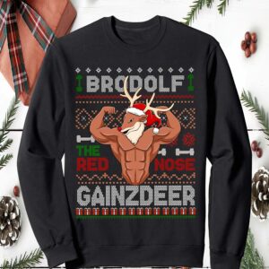 Brodolf The Red Nose Gainzdeer Christmas Sweatshirt