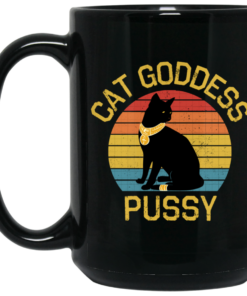 Cat Goddess Pussy Mug Shirt Sweatshirt Long Sleeve Hoodie Tank Mug 2