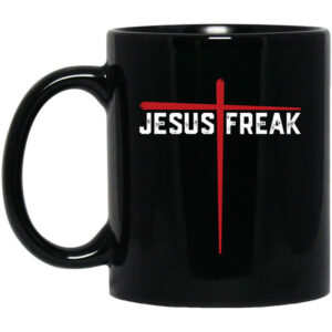 Christian Jesus Freak Red Cross Mug Shirt Sweatshirt Long Sleeve Hoodie Tank Mug