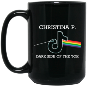 Christina P Dark Side Of The Tok Mug Shirt Sweatshirt Long Sleeve Hoodie Tank Mug 2