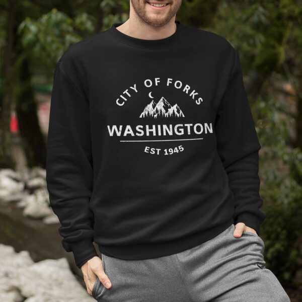 City Of Forks Washington Est 1945 Sweatshirt