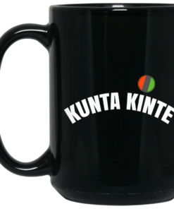 Colin Kaepernick Kunta Kinte Mug Shirt Sweatshirt Long Sleeve Hoodie Tank Mug 2
