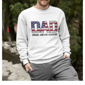 Dad Man Myth Legend Sweatshirt