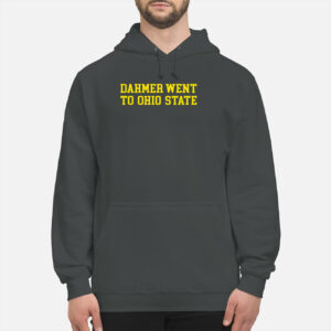 Dahmer Went To Ohio State Sweatshirt 5