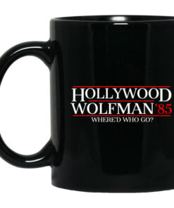 Danger Zone Hollywood Wolfman 85 Where'D Who Go Mug Shirt Sweatshirt Long Sleeve Hoodie Tank Mug 1