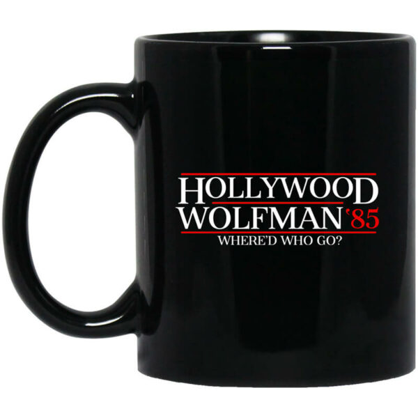 Danger Zone Hollywood Wolfman 85 Where’D Who Go Mug Shirt Sweatshirt Long Sleeve Hoodie Tank Mug