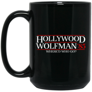 Danger Zone Hollywood Wolfman 85 Where’D Who Go Mug Shirt Sweatshirt Long Sleeve Hoodie Tank Mug