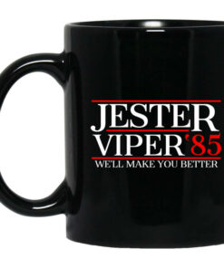Danger Zone Jester Viper 85 We'll Make You Better Mug Shirt Sweatshirt Long Sleeve Hoodie Tank Mug 1