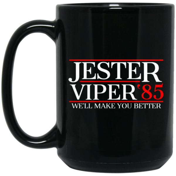 Danger Zone Jester Viper 85 We’ll Make You Better Mug Shirt Sweatshirt Long Sleeve Hoodie Tank Mug