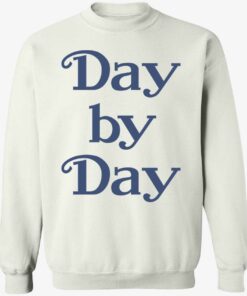 Day By Day Sweatshirt 1
