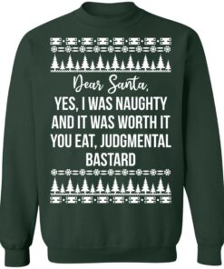 Dear Santa Yes I Was Naughty And It Was Worth It Christmas Sweater 1
