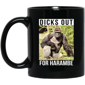 Dicks Out For Harambe Mug Shirt Sweatshirt Long Sleeve Hoodie Tank Mug 1