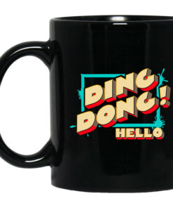 Ding Dong Hello Bayley Mug Shirt Sweatshirt Long Sleeve Hoodie Tank Mug 1