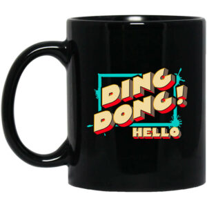 Ding Dong Hello Bayley Mug Shirt Sweatshirt Long Sleeve Hoodie Tank Mug 1