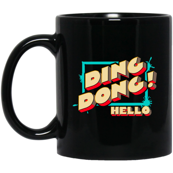 Ding Dong Hello Bayley Mug Shirt Sweatshirt Long Sleeve Hoodie Tank Mug