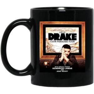 Drake Club Paradise Tour 2012 Mug Shirt Sweatshirt Long Sleeve Hoodie Tank Mug 1