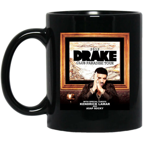 Drake Club Paradise Tour 2012 Mug Shirt Sweatshirt Long Sleeve Hoodie Tank Mug