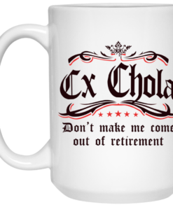 Ex Chola Mug Shirt Sweatshirt Long Sleeve Hoodie Tank Mug 1 Ex Chola Mug Shirt Sweatshirt Long Sleeve Hoodie Tank Mug 2