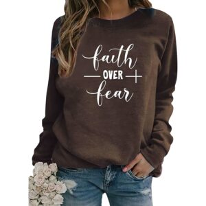 Faith Over Fear Sweatshirt