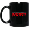 Fear Street RL Stine Where Your Worst Nightmares Live Mug Shirt Sweatshirt Long Sleeve Hoodie Tank Mug