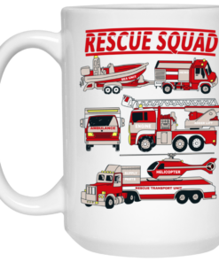 Fire Truck Rescue Squad Mug Shirt Sweatshirt Long Sleeve Hoodie Tank Mug 2