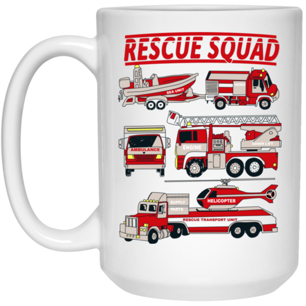 Fire Truck Rescue Squad Mug Shirt Sweatshirt Long Sleeve Hoodie Tank Mug