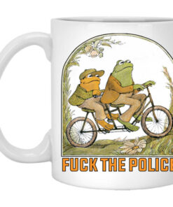 Frog And Toad Fuck The Police Mug Shirt Sweatshirt Long Sleeve Hoodie Tank Mug 1