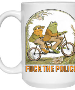 Frog And Toad Fuck The Police Mug Shirt Sweatshirt Long Sleeve Hoodie Tank Mug 2