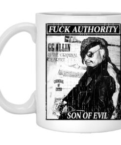 Fuck Authority Son Of Evil Mug Shirt Sweatshirt Long Sleeve Hoodie Tank Mug 1