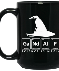 GaNdAlF - Science is Magic Mug Shirt Sweatshirt Long Sleeve Hoodie Tank Mug 1 GaNdAlF Science is Magic Mug Shirt Sweatshirt Long Sleeve Hoodie Tank Mug 2