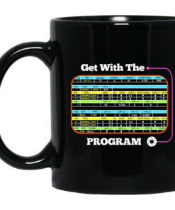 Get With The Program Make It Ez Mug Shirt Sweatshirt Long Sleeve Hoodie Tank Mug 1