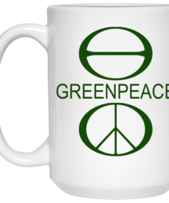Greenpeace Mug Shirt Sweatshirt Long Sleeve Hoodie Tank Mug 1 Greenpeace Mug Shirt Sweatshirt Long Sleeve Hoodie Tank Mug 2