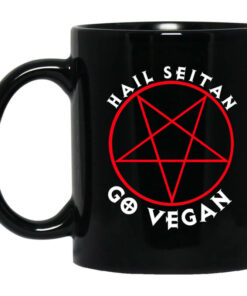 Hail Seitan Go Vegan Mug Shirt Sweatshirt Long Sleeve Hoodie Tank Mug 1