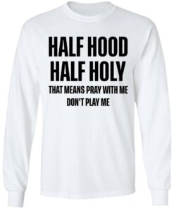Half Hood Half Holy Sweatshirt 3 Half Hood Half Holy Sweatshirt 4