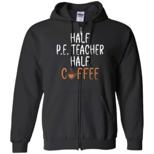 Half Pe Teacher Half Coffee Sweatshirt 3