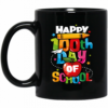 Happy 100 days teacher mug