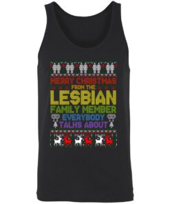 Happy Holidays From The Lesbian Family Member Everybody Talks About Christmas Sweatshirt 2