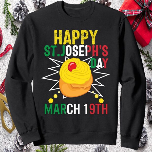 Happy St Joseph’S Day March 19Th Sweatshirt