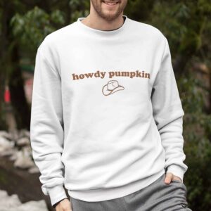 Howdy Pumpkin Sweatshirt