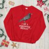 I Am A Goddamned Delight Sweatshirt