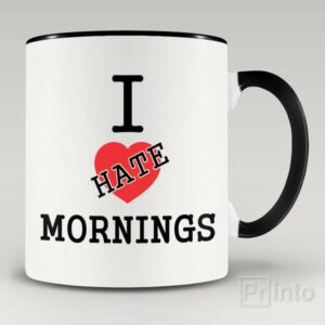 I hate mornings mug