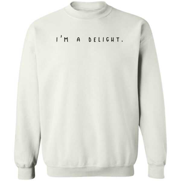 I’M A Delight Sweatshirt