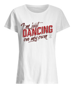 IM Just Dancing On My Own Sweatshirt 3