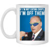 If I’m Not Eating Chops I’m Off Them Mug Shirt Sweatshirt Long Sleeve Hoodie Tank Mug