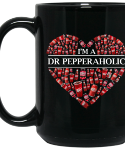 I'm A Dr Pepperaholic Mug Shirt Sweatshirt Long Sleeve Hoodie Tank Mug 1 Im A Dr Pepperaholic Mug Shirt Sweatshirt Long Sleeve Hoodie Tank Mug 2