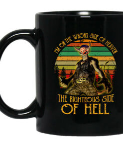 Im On The Wrong Side Of Heaven The Righteous Side Of Hell Vintage Version Mug Shirt Sweatshirt Long Sleeve Hoodie Tank Mug 1