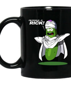 Im Pickle o Rick Piccolo Rick and Morty Mug Shirt Sweatshirt Long Sleeve Hoodie Tank Mug 1
