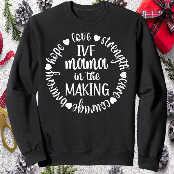 Ivf Mama In The Making Sweatshirt