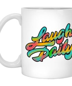 JSTU Colorful Laugh Daily Mug Shirt Sweatshirt Long Sleeve Hoodie Tank Mug 1