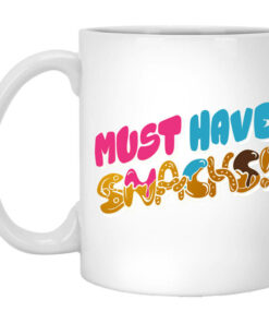JSTU Must Have Snacks 20 Mug Shirt Sweatshirt Long Sleeve Hoodie Tank Mug 1